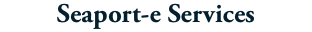 Seaport-e Services